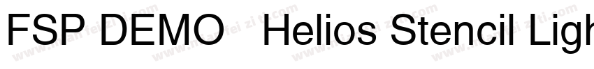 FSP DEMO   Helios Stencil Light字体转换